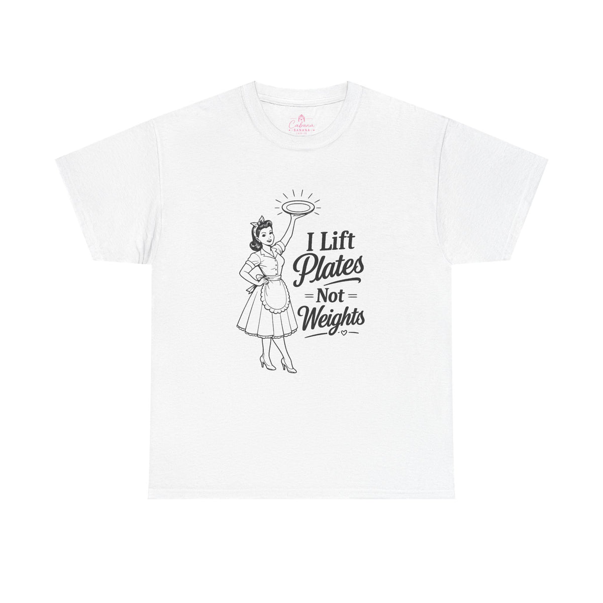 I Lift Plates Not Weights -T‑Shirt