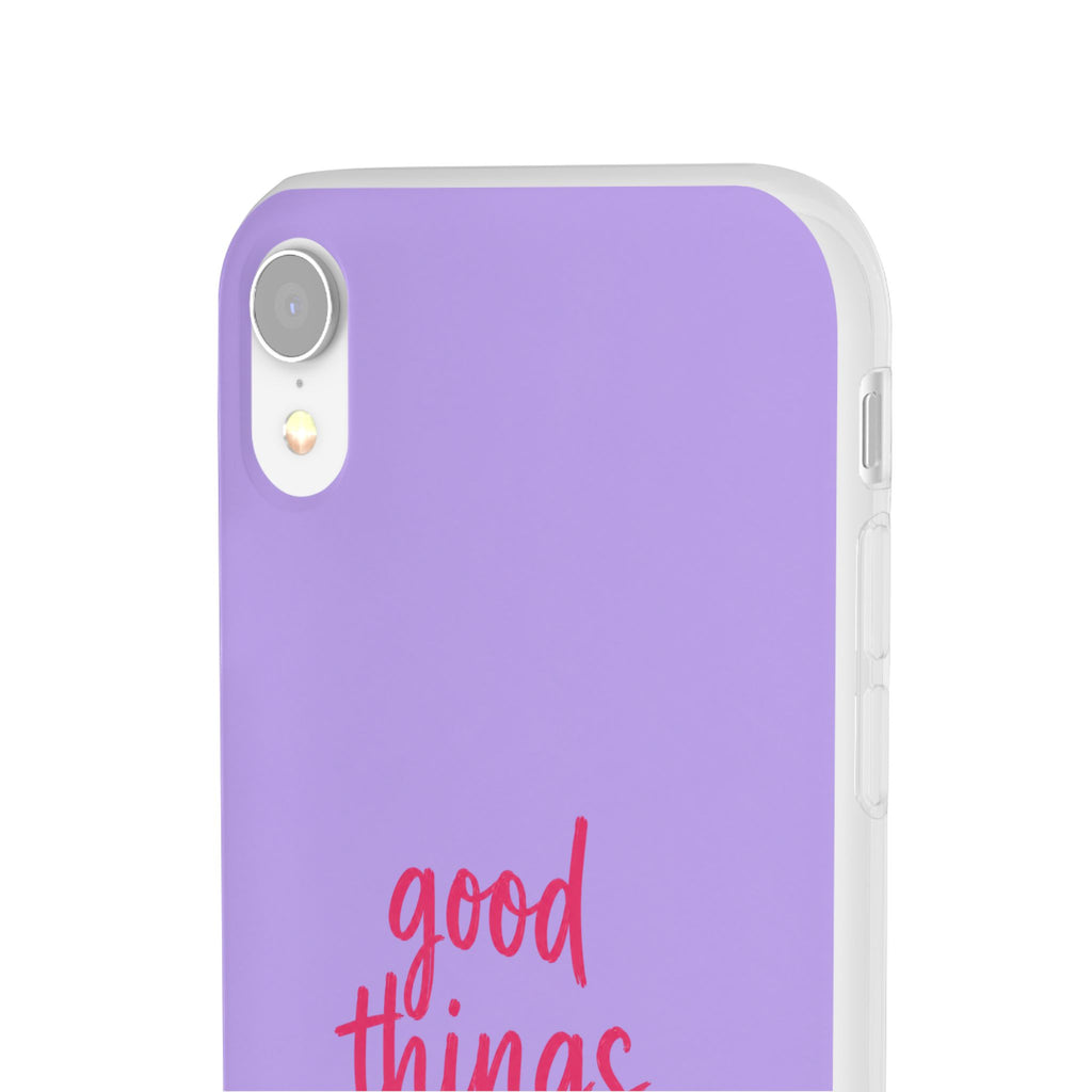 Good Things Take Time – Flexi iPhone & Samsung Phone Case