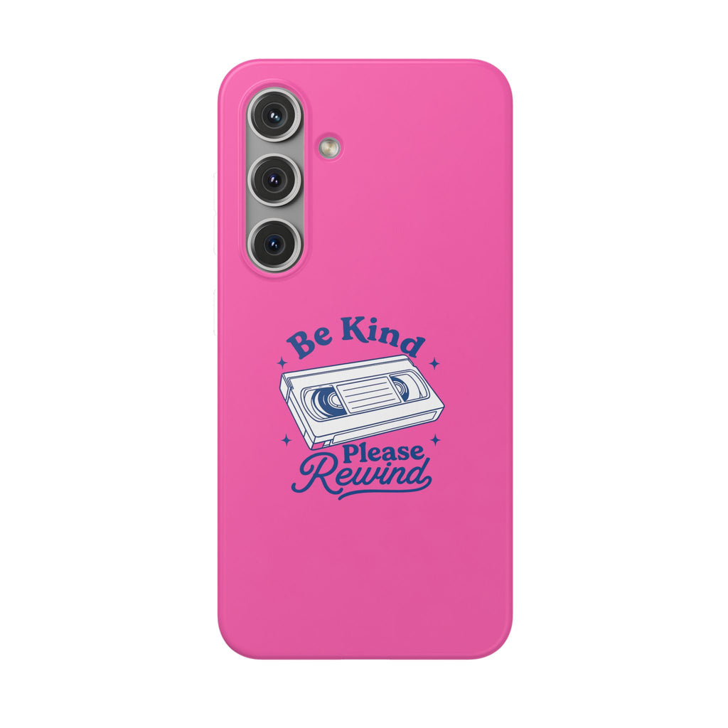 Be Kind, Please Rewind – Flexi iPhone & Samsung Phone Case