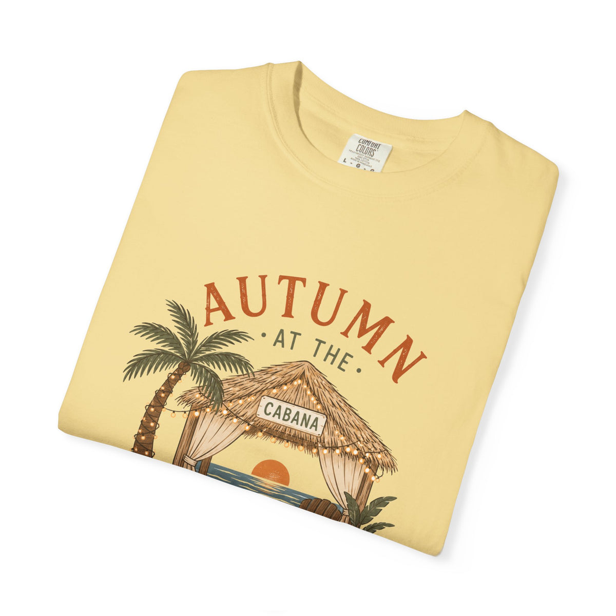 Autumn at the Cabana – Comfort Colors® Tee