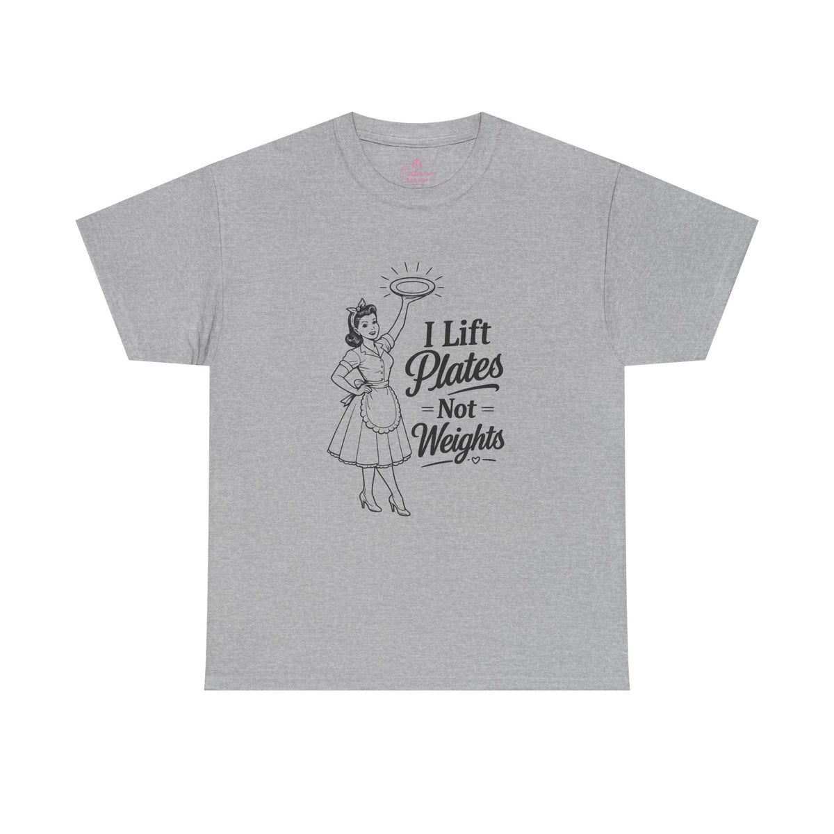 I Lift Plates Not Weights -T‑Shirt