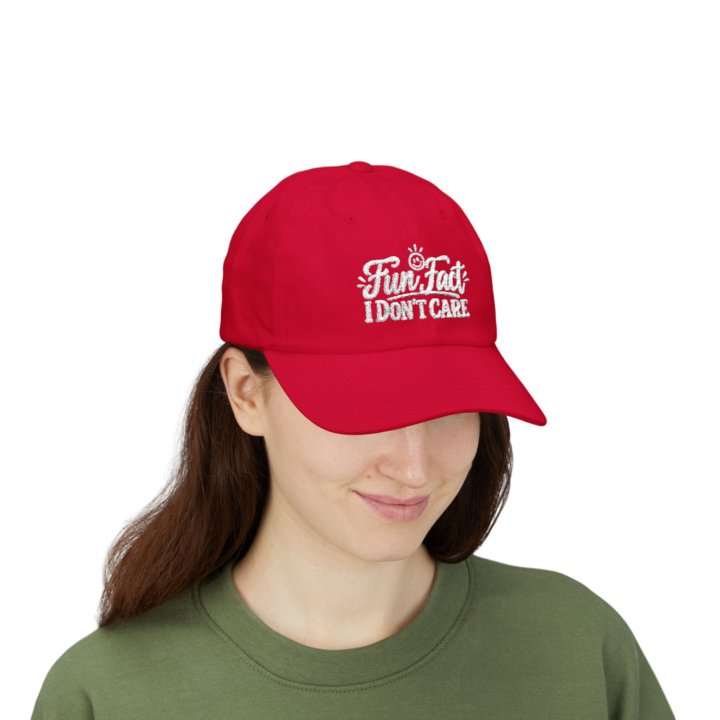 Fun Fact I Don’t Care – Embroidered Baseball Hat
