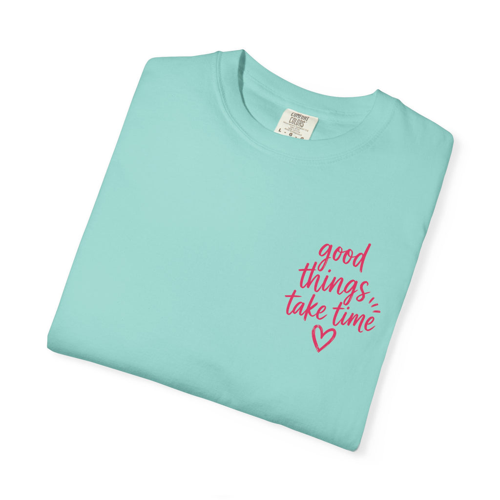 Trust the Process – Comfort Colors® T-Shirt