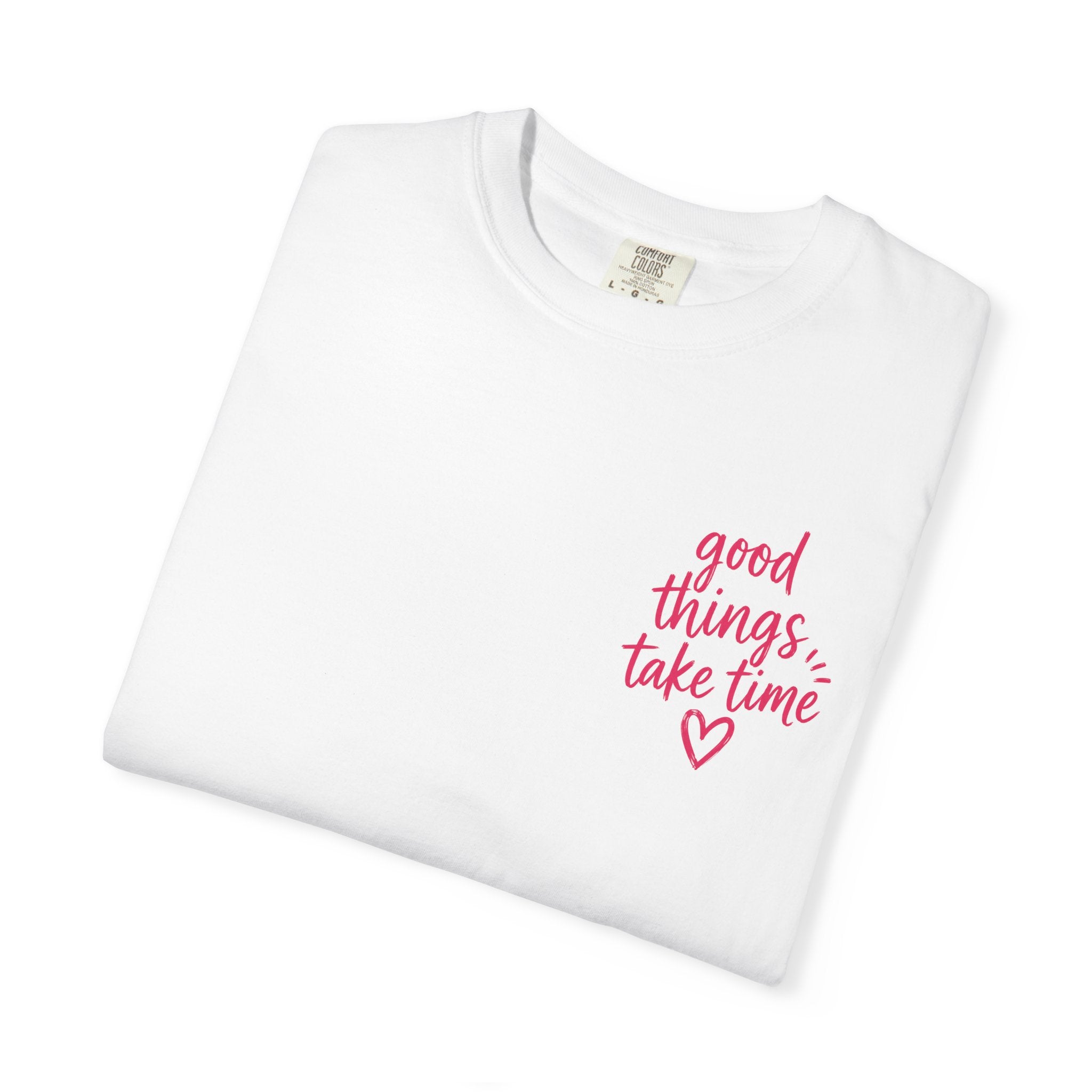 Trust the Process – Comfort Colors® T-Shirt