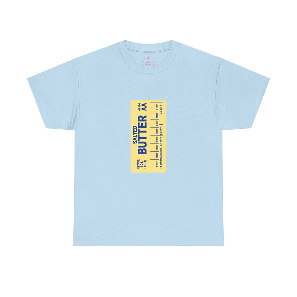 Butter Me Up in the Cabana – Graphic Tee