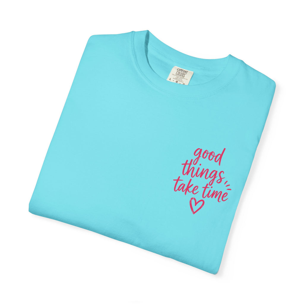 Trust the Process – Comfort Colors® T-Shirt