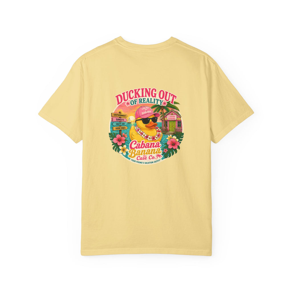 Ducking Out of Reality-Tee Shirt