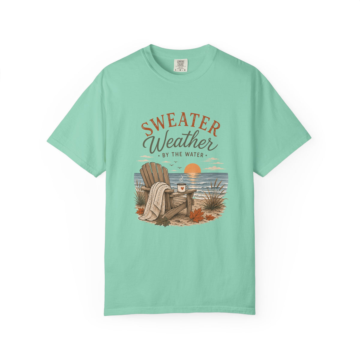 Sweater Weather by the Water – Comfort Colors® Tee