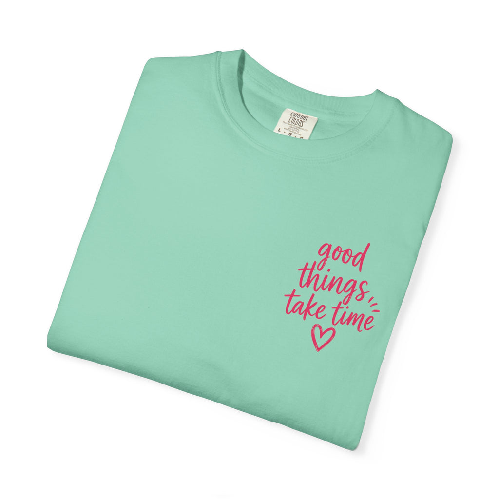 Trust the Process – Comfort Colors® T-Shirt