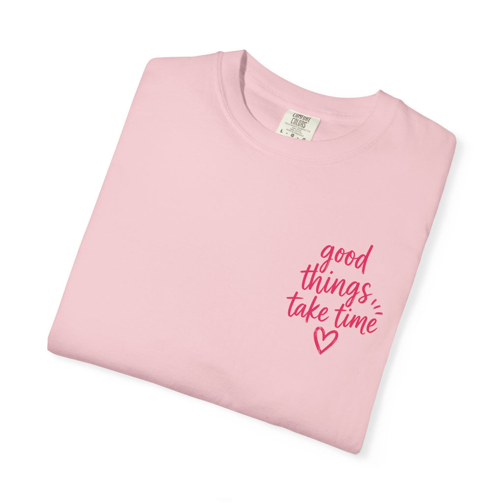 Trust the Process – Comfort Colors® T-Shirt