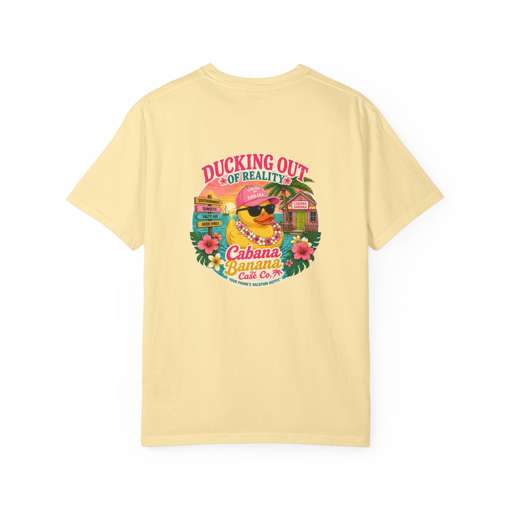 Ducking Out of Reality-Tee Shirt