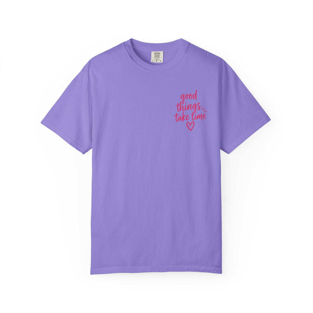 Trust the Process – Comfort Colors® T-Shirt
