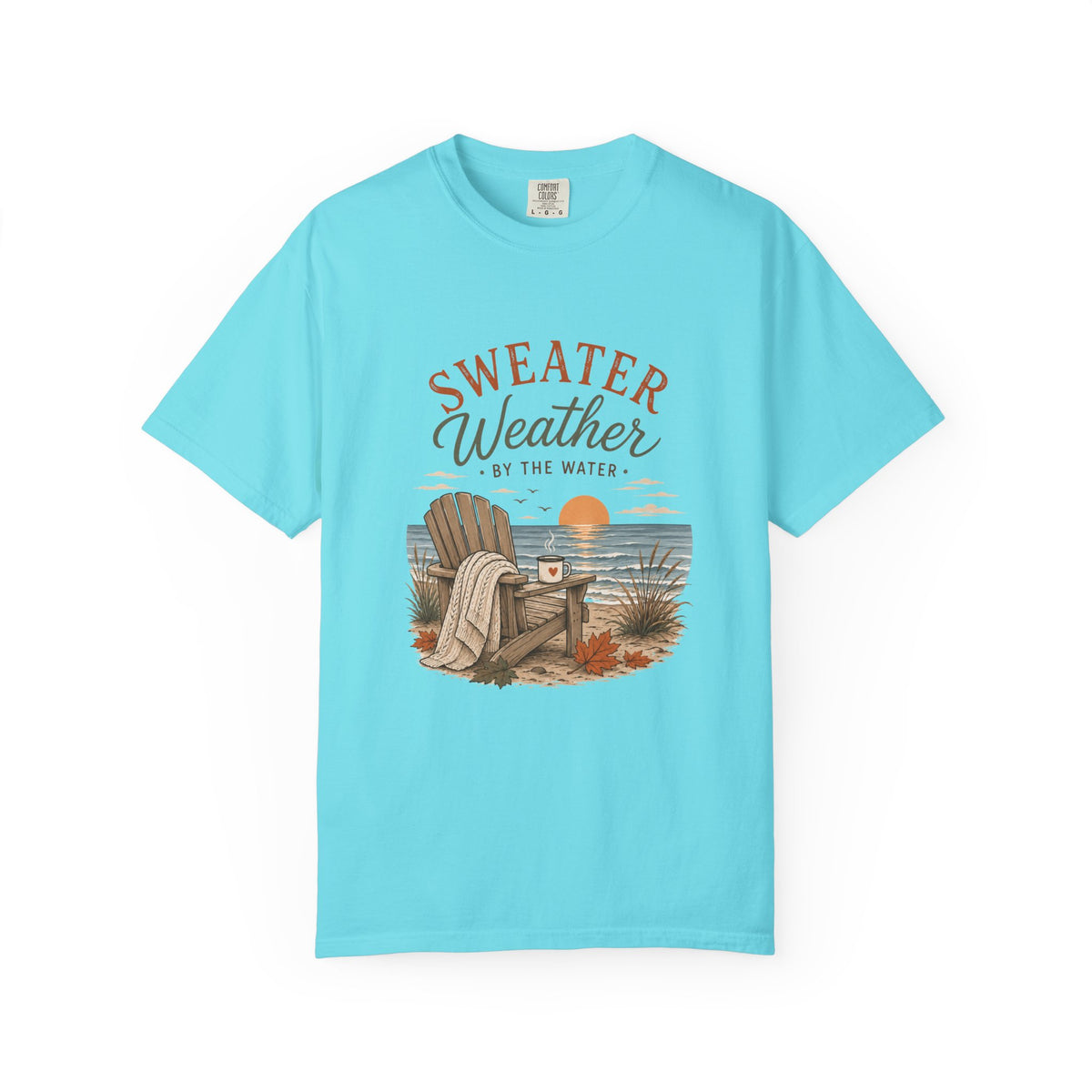 Sweater Weather by the Water – Comfort Colors® Tee