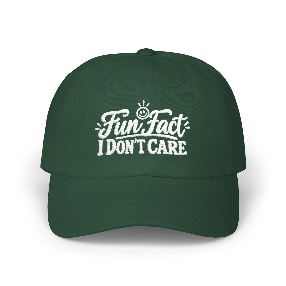 Fun Fact I Don’t Care – Embroidered Baseball Hat