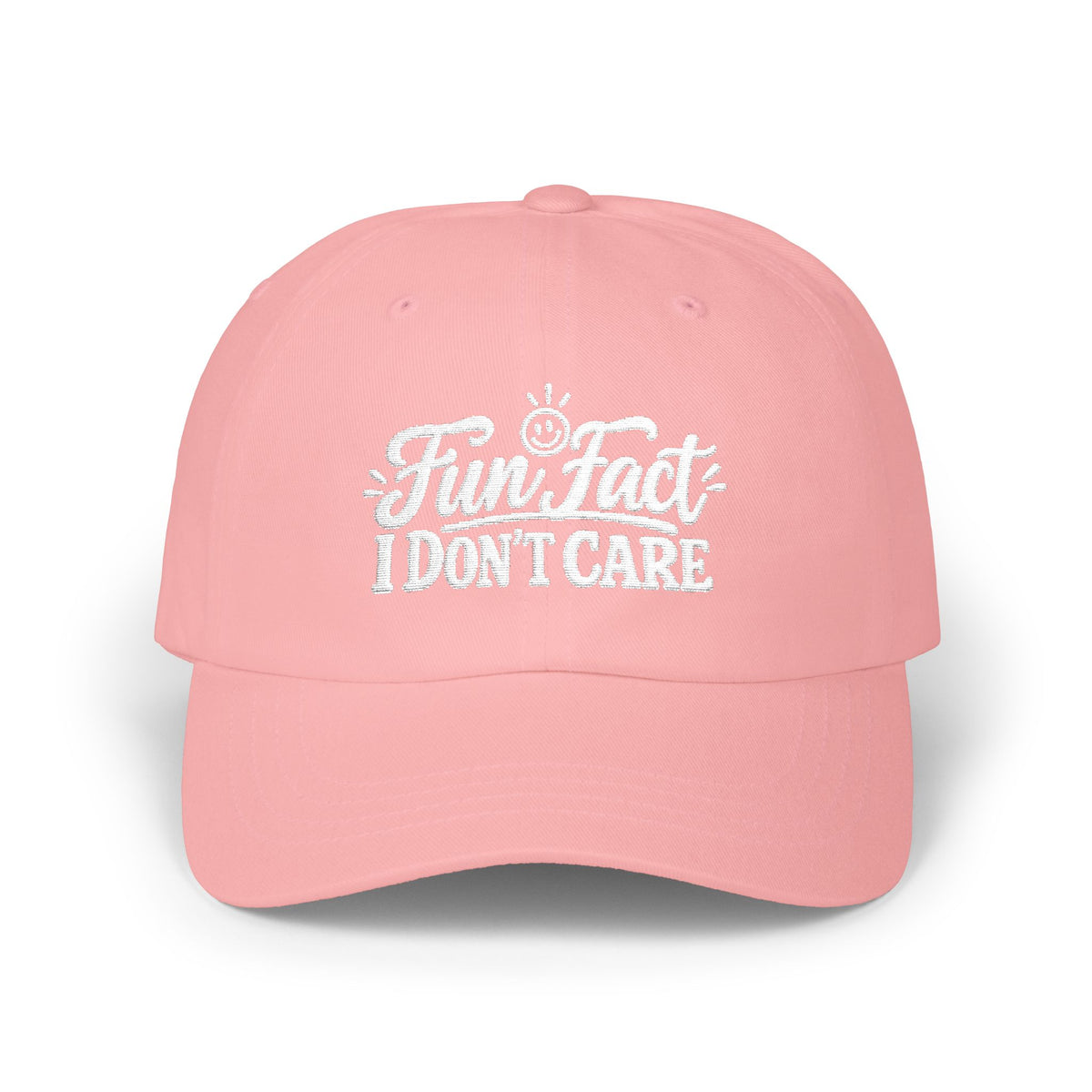 Fun Fact I Don’t Care – Embroidered Baseball Hat