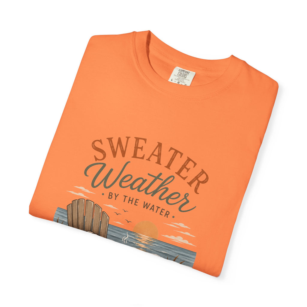 Sweater Weather by the Water – Comfort Colors® Tee