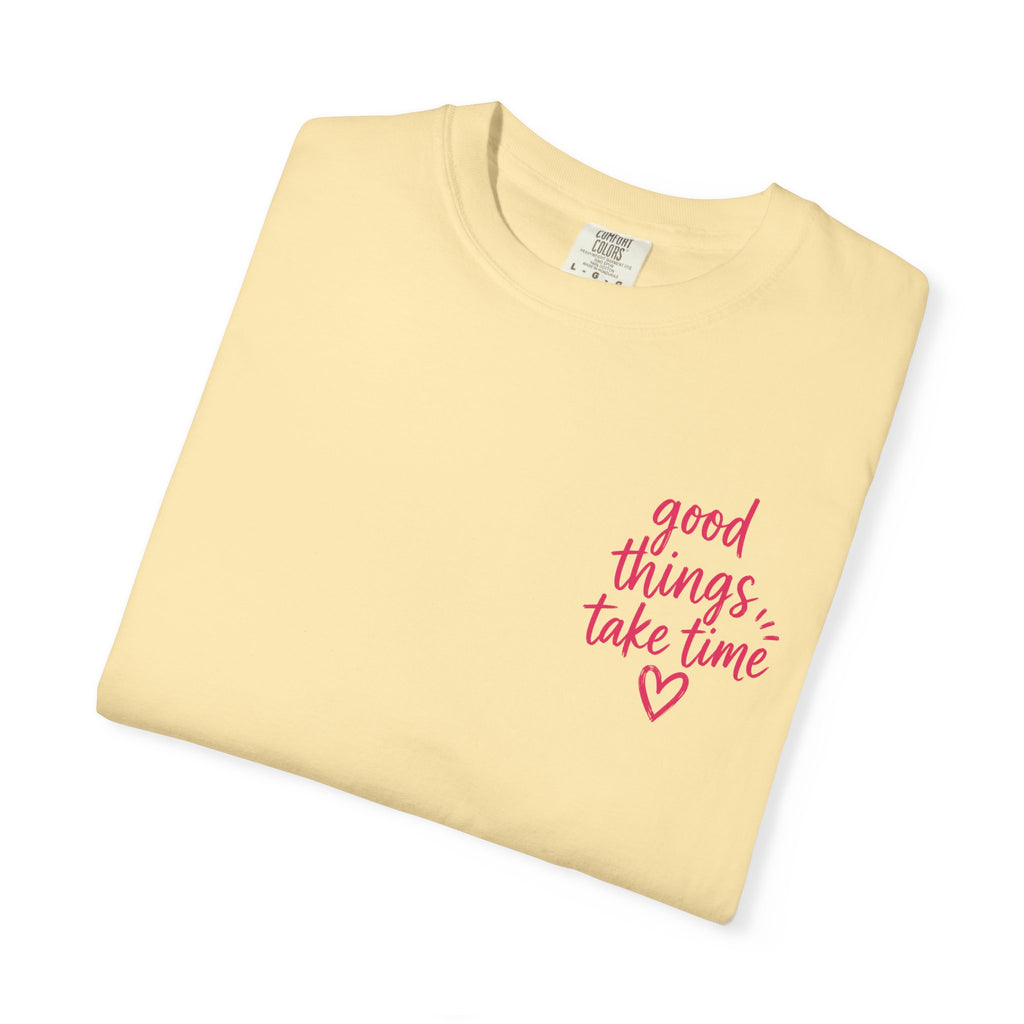 Trust the Process – Comfort Colors® T-Shirt