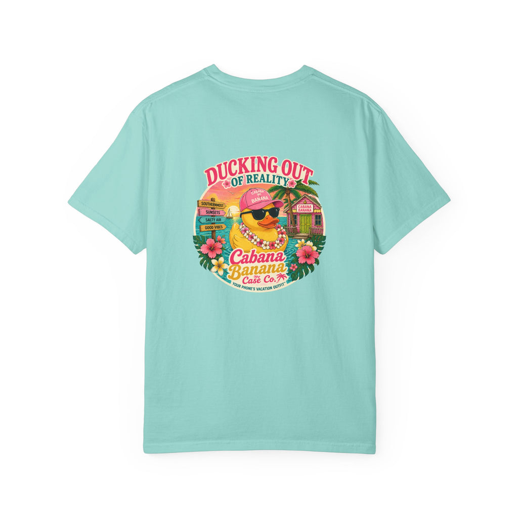 Ducking Out of Reality-Tee Shirt