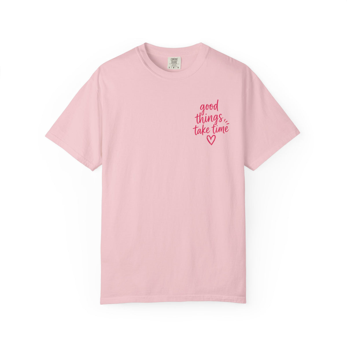 Trust the Process – Comfort Colors® T-Shirt