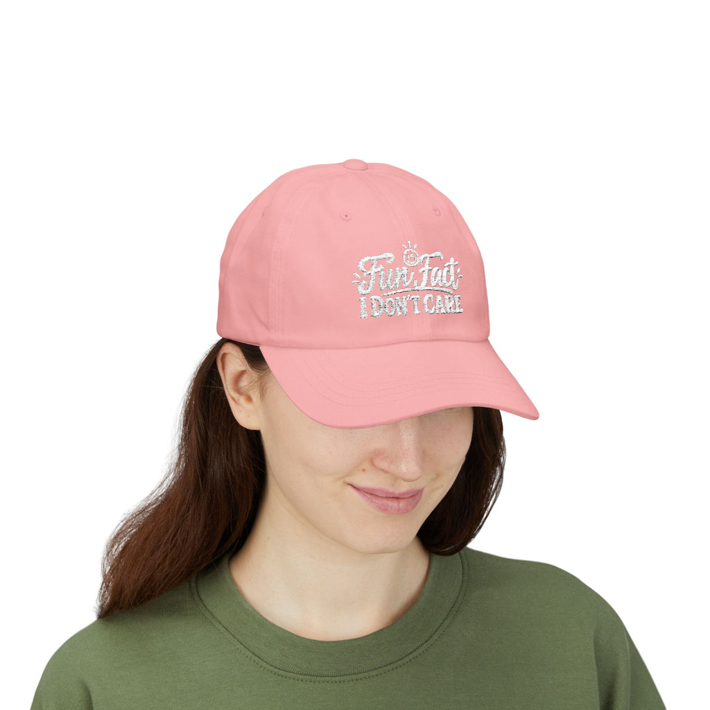 Fun Fact I Don’t Care – Embroidered Baseball Hat