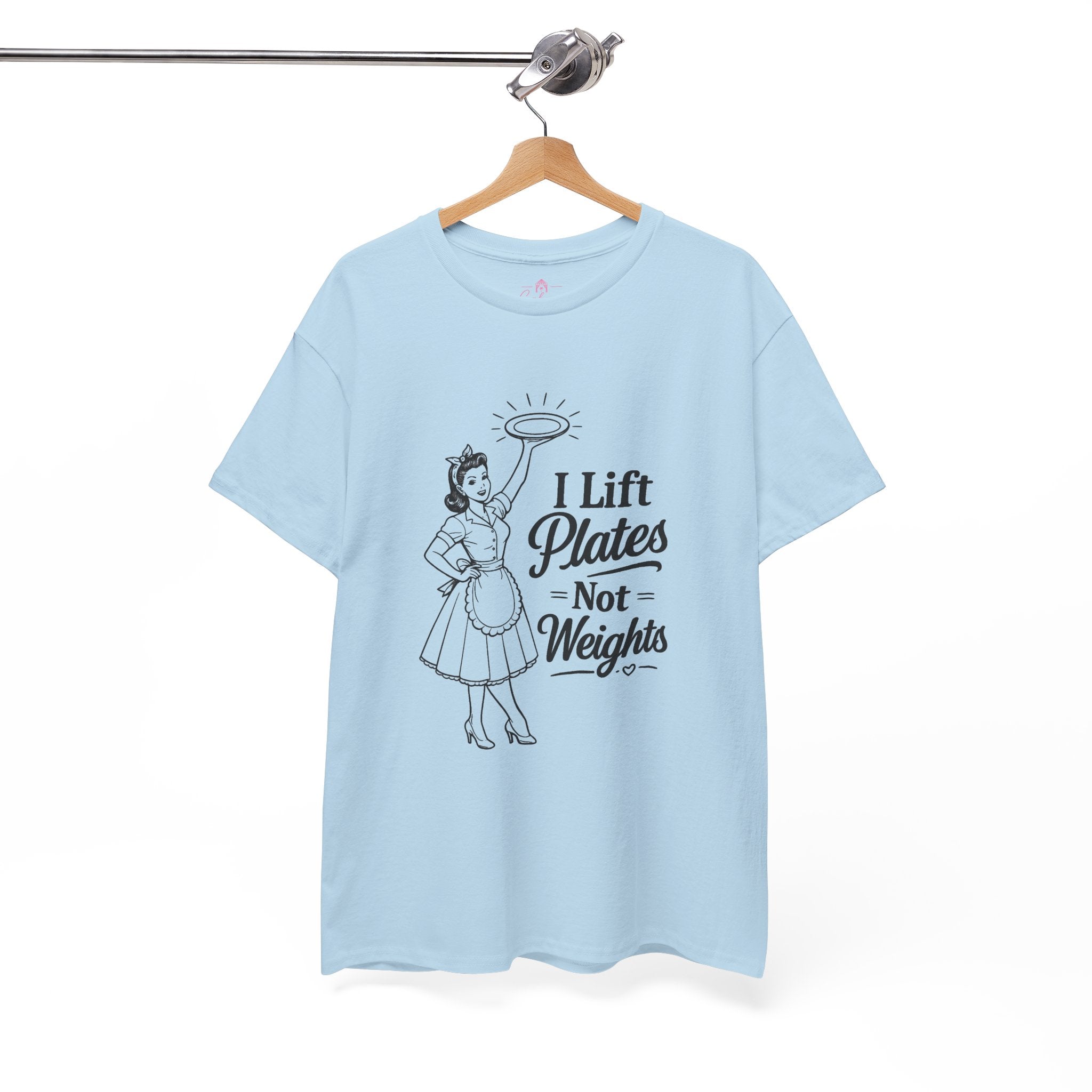 I Lift Plates Not Weights -T‑Shirt