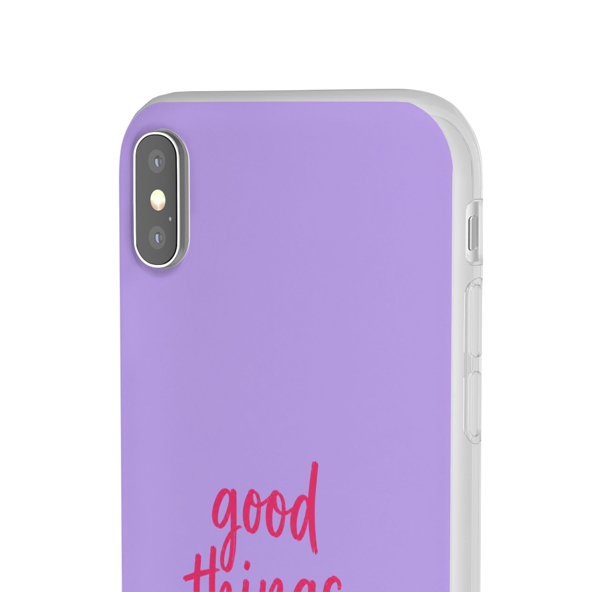Good Things Take Time – Flexi iPhone & Samsung Phone Case