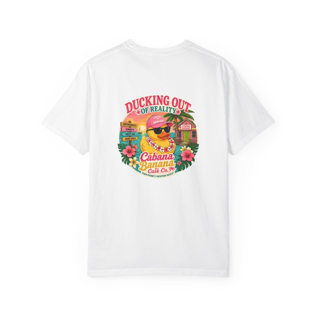 Ducking Out of Reality-Tee Shirt