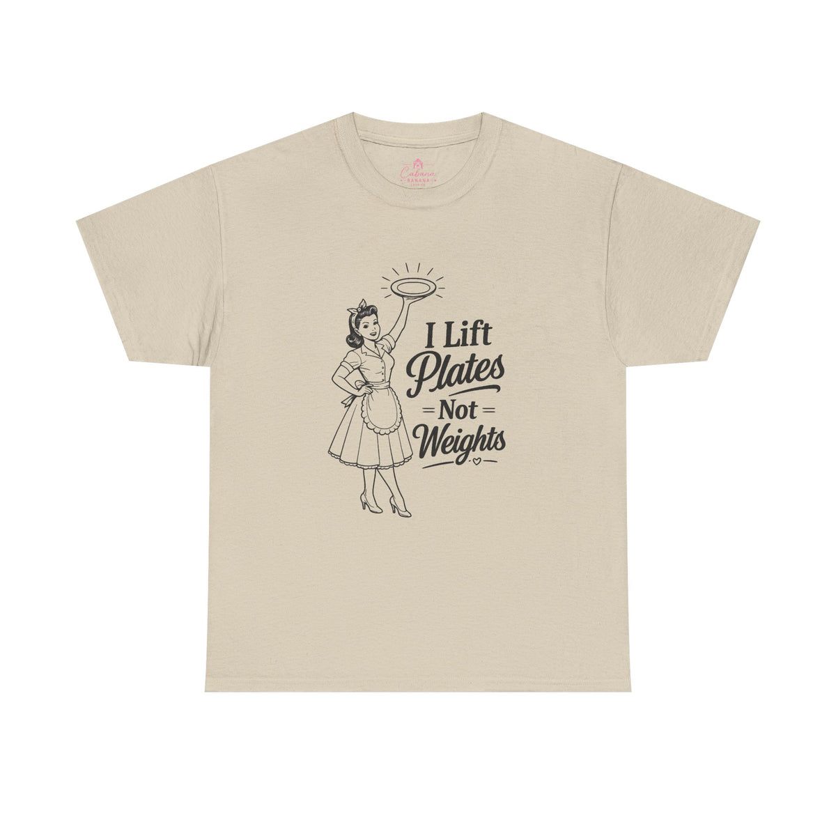 I Lift Plates Not Weights -T‑Shirt